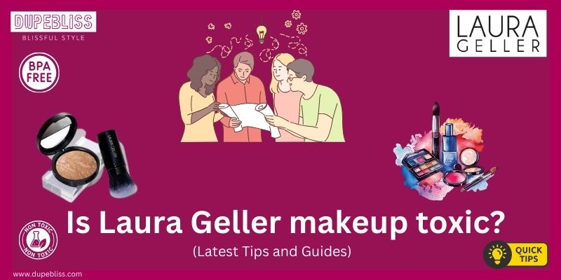 Is Laura Geller Makeup safe?