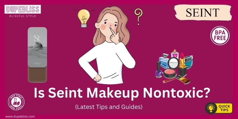 Is Seint makeup safe?